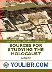 Sources for Studying the Holocaust A Guide - BOOKS - MILITARY HISTORY