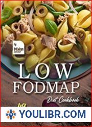 Low Fodmap Diet Cookbook 49+ Amazing Low Fodmap Recipes You Need to Try! - BOOKS - COOKING