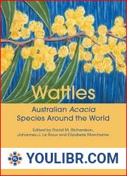 Wattles Australian Acacia Species Around the World - BOOKS - NATURAL SCIENCES