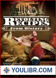 Revolting Recipes From History - BOOKS - HEALTH AND MEDICINE