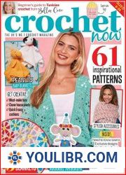 Crochet Now - MAGAZINES - KNITTING AND SEWING