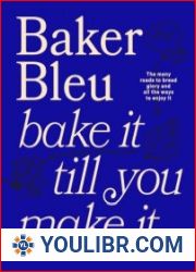 Baker Bleu Bake it till you make it - BOOKS - COOKING