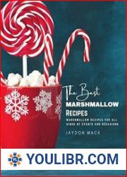 The Best Marshmallow Cookbook for Creative Treats Marshmallow Recipes For All Kinds Of Events And Occasions - BOOKS - COOKING