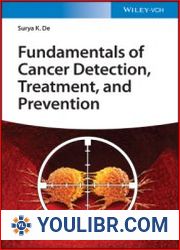 Fundamentals of Cancer Detection, Treatment, and Prevention - BOOKS - HEALTH AND MEDICINE