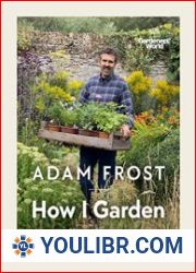 Gardener’s World How I Garden Easy ideas & inspiration for making beautiful gardens anywhere - BOOKS - VEGETABLE GARDEN AND FARMING