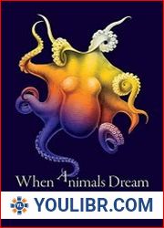 When Animals Dream The Hidden World of Animal Consciousness - BOOKS - NATURAL SCIENCES