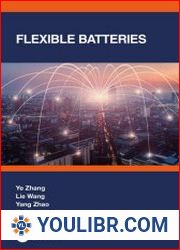 Flexible Batteries - BOOKS - TECHNICAL SCIENCES