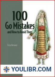 100 Go Mistakes and How to Avoid Them - BOOKS - PROGRAMMING