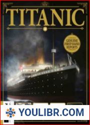 All About History Book of The Titanic - 14th Edition, 2022 - BOOKS - HISTORY