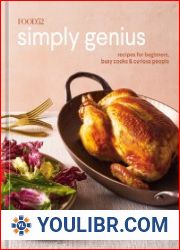 Food52 Simply Genius Recipes for Beginners, Busy Cooks, and Curious People - BOOKS - COOKING