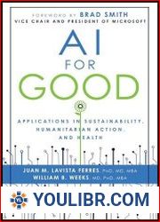 AI for Good Applications in Sustainability, Humanitarian Action, and Health - BOOKS - PROGRAMMING