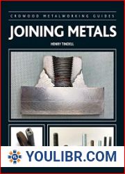 Joining Metals (Crowood Metalworking Guides) - BOOKS - PROFESSIONS AND CRAFTS