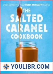 The Salted Caramel Cookbook - BOOKS - COOKING