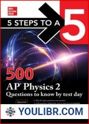 5 Steps to a 5 500 AP Physics 2 Questions to Know by Test Day (2nd Edition) - BOOKS - SCIENCE AND STUDY