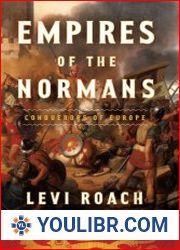 Empires of the Normans Conquerors of Europe - BOOKS - MILITARY HISTORY