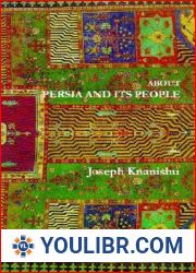 About Persia and Its People - Joseph Knanishu November 1, 2001 PDF  BOOKS 